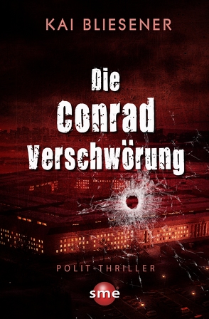 Die Conrad Verschwörung von Bliesener,  Kai