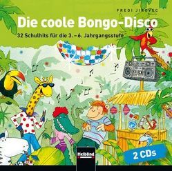 Die coole Bongo-Disco. 2 AudioCDs von Jirovec,  Fredi