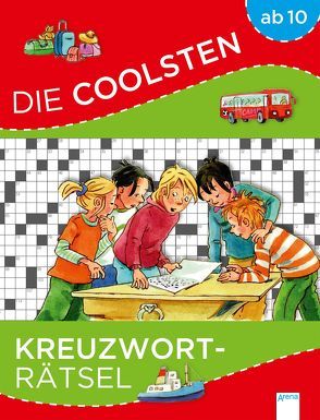 Die coolsten Kreuzworträtsel ab 10 Jahren von Deike