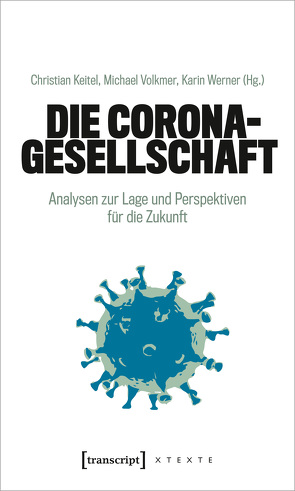 Die Corona-Gesellschaft von Volkmer,  Michael, Werner,  Karin