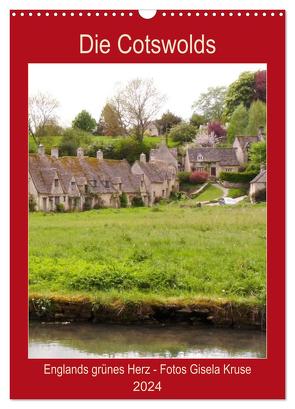 Die Cotswolds Englands grünes Herz (Wandkalender 2024 DIN A3 hoch), CALVENDO Monatskalender von Kruse,  Gisela