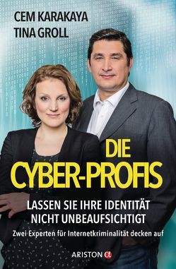 Die Cyber-Profis von Groll,  Tina, Karakaya,  Cem