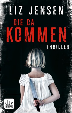 Die da kommen von Goga-Klinkenberg,  Susanne, Jensen,  Liz