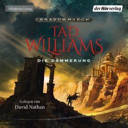 Die Dämmerung von Holfelder-von der Tann,  Cornelia, Nathan,  David, Williams,  Tad