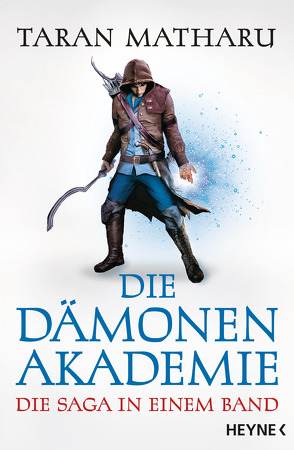 Die Dämonenakademie von Matharu,  Taran, Pfingstl,  Michael