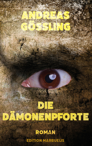 Die Dämonenpforte von Gößling,  Andreas