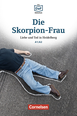 Die DaF-Bibliothek / A1/A2 – Die Skorpion-Frau von Dittrich,  Roland