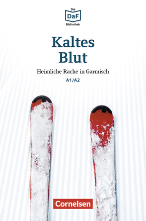 Die DaF-Bibliothek / A1/A2 – Kaltes Blut von Dittrich,  Roland