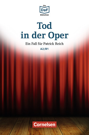 Die DaF-Bibliothek / A2/B1 – Tod in der Oper von Borbein,  Volker, Lohéac-Wieders,  Marie-Claire