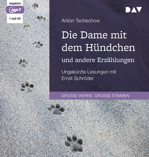 Die Dame mit dem Hündchen und andere Erzählungen von Dick,  Gerhard, Pfeiffer,  Michael, Schroeder,  Ernst, Schulz,  Hertha von, Tschechow,  Anton