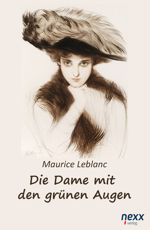 Die Dame mit den grünen Augen. Ein Abenteuer des Arsène Lupin von Leblanc,  Maurice