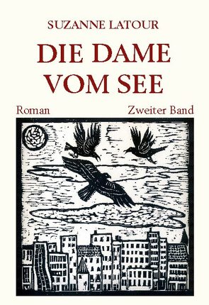 Die Dame vom See von Latour,  Suzanne