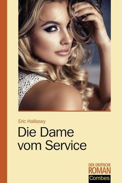 Die Dame vom Service von Hallissey,  Eric