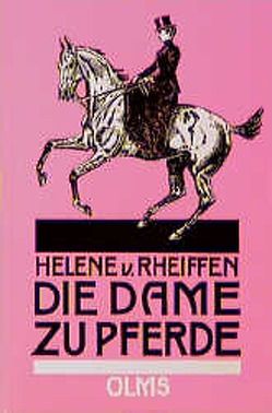 Die Dame zu Pferde von Rheiffen,  Helene von