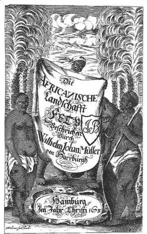 Die Dänische Africanische Compagnie in Glückstadt, Wilhelm Johann Müller und „Die africanische Landschafft Fetu“ von Schmitz,  Manfred-Guido