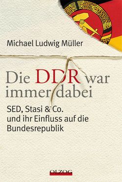 Die DDR war immer dabei von Müller,  Michael L