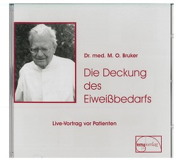 Die Deckung des Eiweißbedarfs von Bruker,  Max Otto