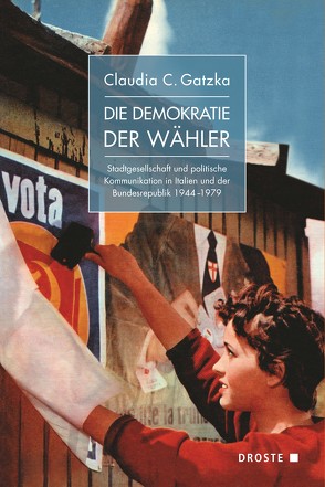 Die Demokratie der Wähler von Gatzka,  Claudia C.