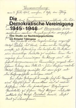 Die Demokratische Vereinigung 1945-1946 von Haeffner,  Michaela