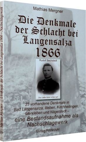 Die Denkmale der Schlacht bei Langensalza 1866 von Mergner,  Mathias