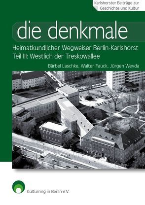 Die denkmale von Fauck,  Walter, Laschke,  Bärbel, Weyda,  Jürgen