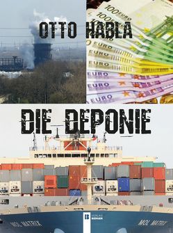 Die Deponie von Habla,  Otto