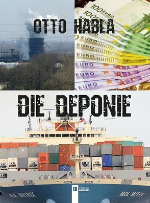 Die Deponie von Habla,  Otto