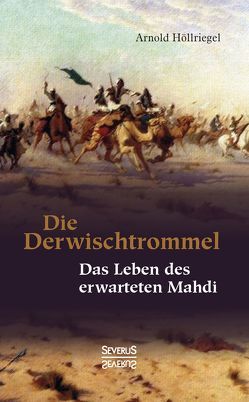 Die Derwischtrommel von Höllriegel,  Arnold