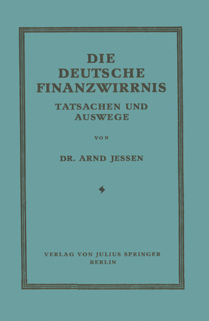 Die Deutsche Finanzwirrnis von Jessen,  Arnd