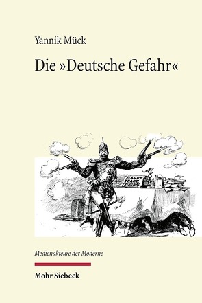 Die „Deutsche Gefahr“ von Mück,  Yannik