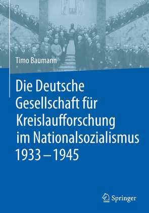 Die Deutsche Gesellschaft für Kreislaufforschung im Nationalsozialismus 1933 – 1945 von Baumann,  Timo