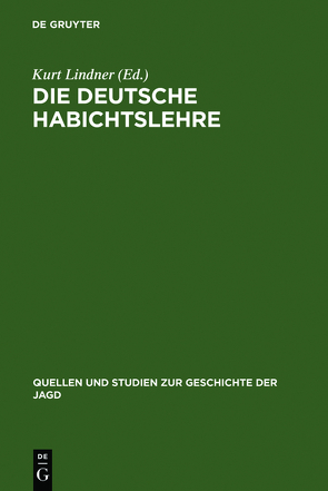 Die deutsche Habichtslehre von Lindner,  Kurt