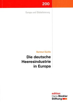 Die deutsche Heeresindustrie in Europa von Küchle,  Hartmut