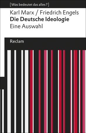 Die deutsche Ideologie von Engels,  Friedrich, Marx,  Karl