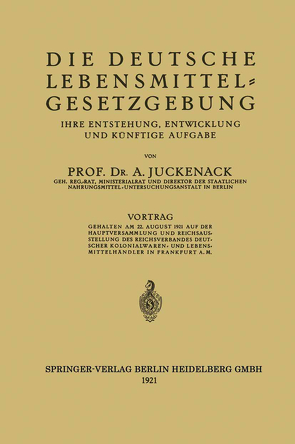 Die Deutsche Lebensmittelgesetzgebung von Juckenack,  Adolf