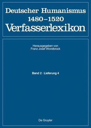 Die deutsche Literatur des Mittelalters. Deutscher Humanismus 1480-1520 / Stamler, Johannes (Forts.) – Zasius von Keil,  Gundolf, Langosch,  Karl, Ruh,  Kurt, Schroeder,  Werner, Stammler,  Wolfgang, Stöllinger-Löser,  Christine, Wachinger,  Burghart, Worstbrock,  Franz Josef