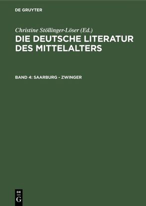 Die deutsche Literatur des Mittelalters / Saarburg – Zwinger von Langosch,  Karl, Stammler,  Wolfgang