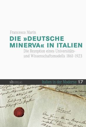 Die »deutsche Minerva« in Italien von Marin,  Francesco