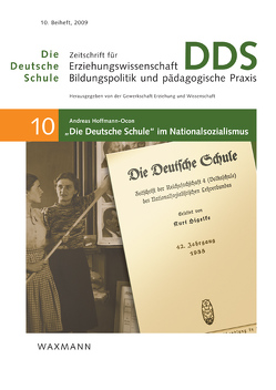 „Die Deutsche Schule“ im Nationalsozialismus von Hoffmann-Ocon,  Andreas