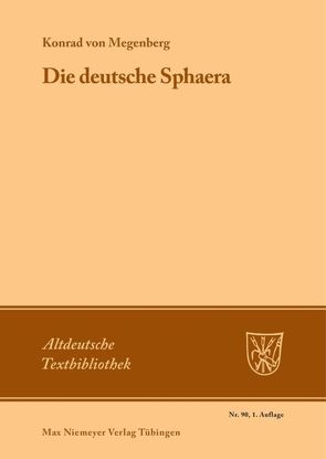 Die Deutsche Sphaera von Brevart,  Francis B., Konrad von Megenberg