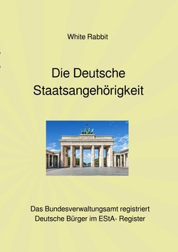 Die Deutsche Staatsangehörigkeit von Rabbit,  White