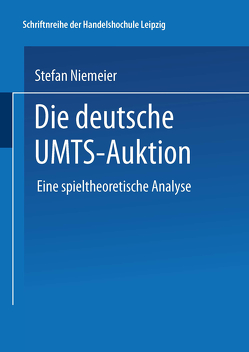 Die deutsche UMTS-Auktion von Niemeier,  Stefan