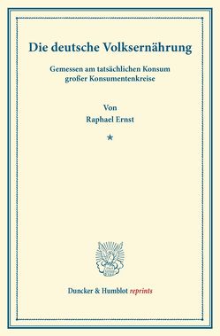 Die deutsche Volksernährung von May,  Raphael Ernst