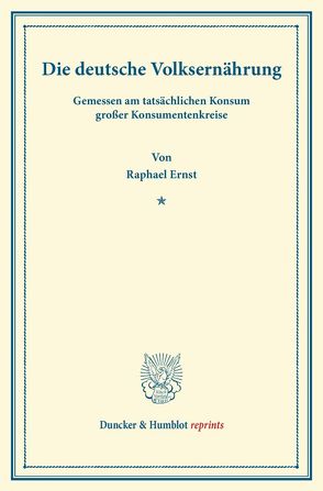 Die deutsche Volksernährung von May,  Raphael Ernst