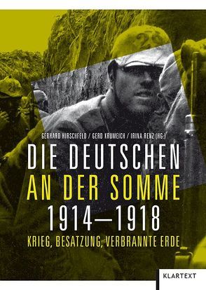 Die Deutschen an der Somme, 4. Auflage von Hirschfeld,  Gerhard, Krumeich,  Gerd, Renz,  Irina