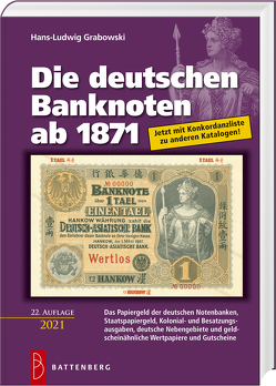 Die deutschen Banknoten ab 1871 von Grabowski,  Hans-Ludwig