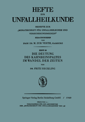 Die Deutung des Kahnbeinspaltes im Wandel der Zeiten von Reckling,  Fritz