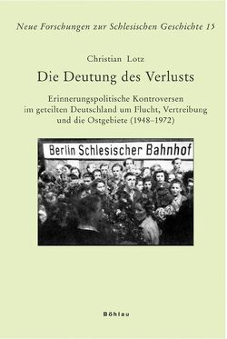 Die Deutung des Verlusts von Lotz,  Christian