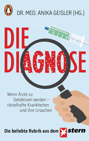 Die Diagnose von Geisler,  Anika