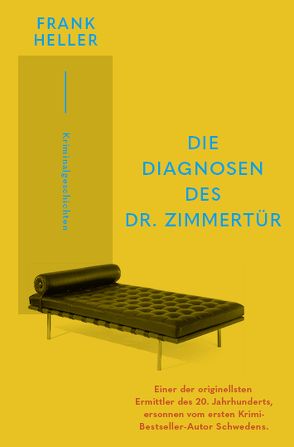 Die Diagnosen des Dr. Zimmertür von Franzos,  Marie, Heller,  Frank